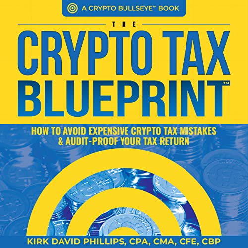 The Crypto Tax Blueprint: How to Avoid Expensive Crypto Tax Mistakes …